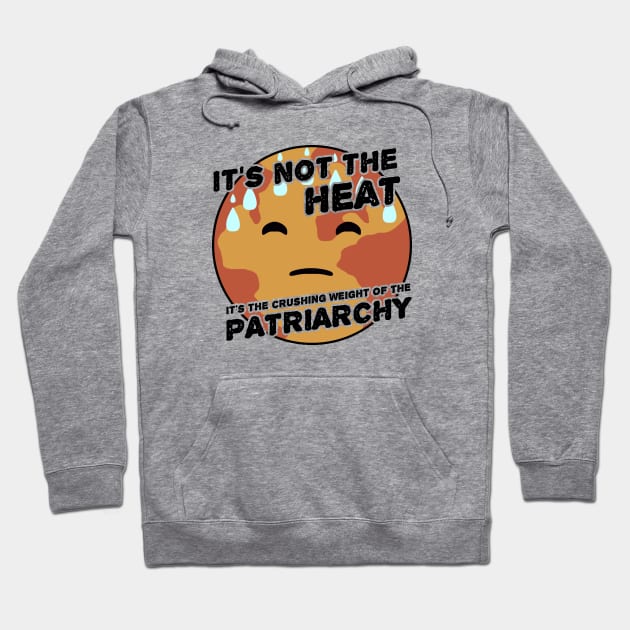Its the Patriarchy Hoodie by karutees
